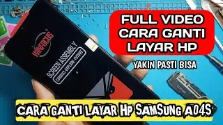 Cara Ganti Lcd Hp Samsung A04s