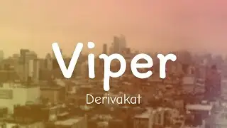 Derivakat - Viper (Lyrics)