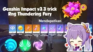 [Sample] Genshin Impact v3.3 trick Rng Thundering Fury