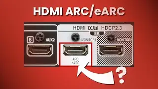 SIMPLIFY YOUR CONNECTIONS! | HDMI ARC/eARC Explained | eCoustically Speaking