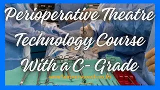 Best Perioperative Theatre Technology Course With a C minus