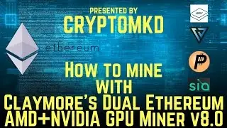 How to mine with Claymore's Dual Ethereum AMD NVIDIA GPU Miner v8 0