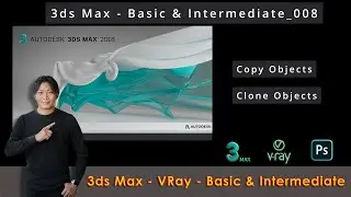 3ds Max | Copy | Clone Objects | 008