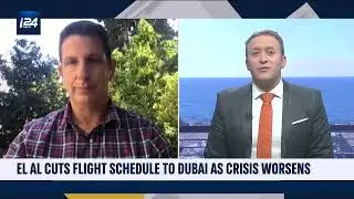 El Al cuts flight schedule to Dubai as crisis   Yariv Interview
