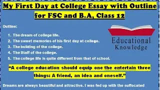 My First Day at College Essay with Outline for FSC & B A | College Day | Easy Essay with Quotations