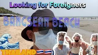 Looking for Farangs(Foreigners) in Bangsean Beach Thailand #thailand#beach#interview