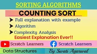 Counting Sort|Counting Sort Algorithm Explanation with example|Sorting Algorithm|Swati Agarwal