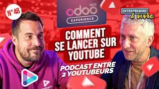 Start-Up Vie : Tous les conseils pour se lancer sur YOUTUBE ! Podcast entre 2 youtubeurs