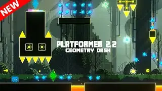 GEOMETRY DASH 2.2 PLATFORMER (FAN GAME)