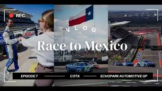 VLOG Episode 7 - COTA Chaos
