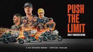 Push the Limit | Harley-Davidson King of the Baggers Racing | Season 2 Official Trailer