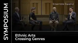 #SYMPOSIUM Ethnic Arts Crossing Genres