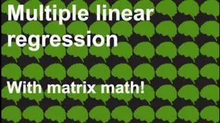 Day 4: Multiple linear regression with matrices