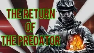 Battlefield 3 - The Return of the Predator