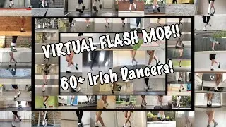60 Irish Dancers from Scotland Come Together for Virtual Flash Mob!! David Geaney