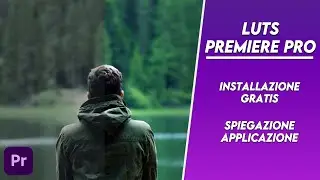 Come installare Luts su Premiere Pro 2022