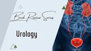 Urology | Book Review Series 17