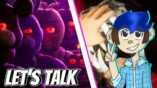 Let's Talk About Security Breach Ruin & The FNaF Movie