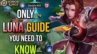 HOK: Luna Complete Guide with Builds, Arcana & combos | Honor of Kings