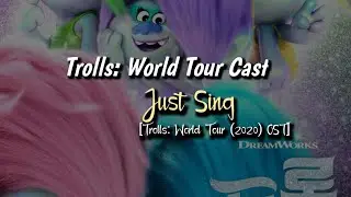 Trolls: World Tour Cast - Just Sing [Trolls: World Tour (2020) OST] [LIRIK+TERJEMAHAN INDONESIA]