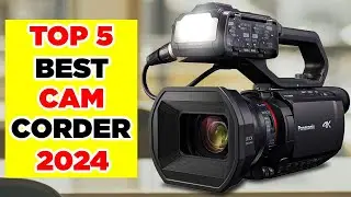 Best 4K Camcorder | Top 5 4K Camcorder of 2024 | 5 Best 4K Camcorder of 2024