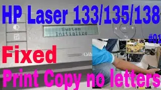 HP Laser MFP 131 133 135 138 series print quality not clear fixed part 01