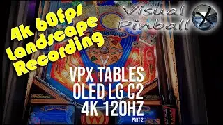 VPX On OLED - Part 2 - Look on some tables On LG C2 120Hz - Now in 4k Landscape