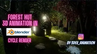 Forest Hut Scene in blender | 3d CG Forest animation