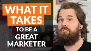This is what it takes to be a great marketer in 2019
