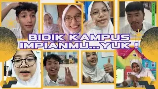 BIDIK KAMPUS IMPIANMU ..YUK !