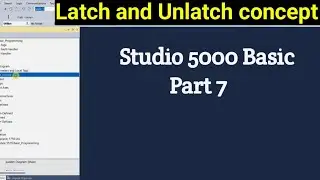 Basic PLC programming || Basic PLC programming || Studio 5000 | Latch And Unlatch |