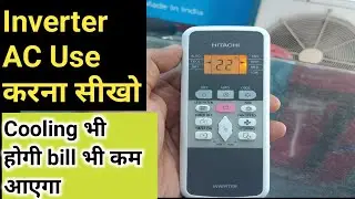 Inverter AC को किस Mode पर चलाना चाहिए  ?