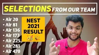 NEST 2021 Results Declared 🔥 | Selections ki Baarish !! | NISER | CEBS