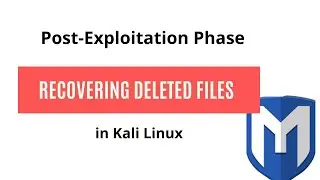 Recovering Deleted Files from Target System using Metasploit