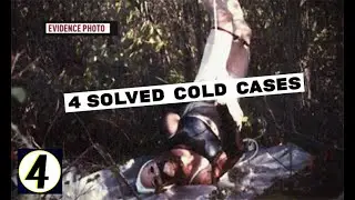 4 Solved Cold Cases