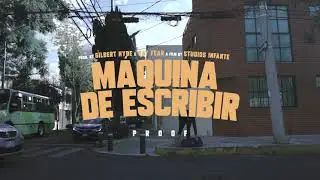 Proof - Máquina de escribir (Video Oficial)