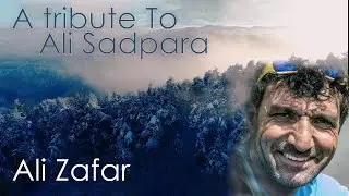 Paharon Ki Qasam | Ali Zafar | A Tribute To Ali Sadpara | Unofficial Video
