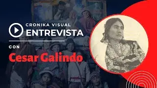 ENTREVISTA CESAR GALINDO - DIRECTOR DE WILLAQ PIRQA.