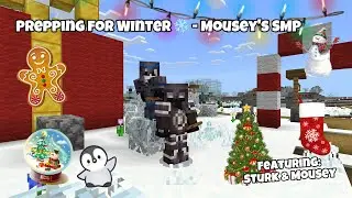 Prepping for Winter❄️- Mousey's SMP