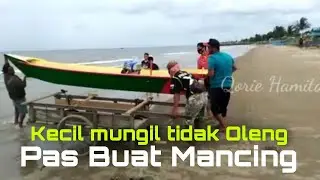 PERAHU MANCING. BANGGA BISA BIKIN SENDIRI