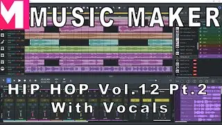 Magix Music Maker - HipHop Vol.12 Part 2 With Vocals
