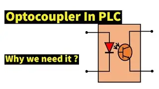 Optocoupler In Plc | |Why we need It || Working|| In Hindi||