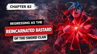 Pantheon Conquered! | Regressing as the Reincarnated Bastard of the Sword Clan | Chapter 82 Season 2