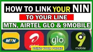 How to link your NIN to your MTN, Airtel, Glo and 9mobile line [SIMPLE TUTORIAL]
