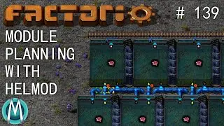 [Factorio 1.1 4K] Angel/Bobs Ep 139: Module Planning With Helmod
