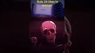 rule 34 titan tv woman