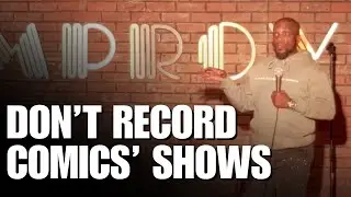 Don't Record Comics' Shows | Ali Siddiq Stand Up Comedy