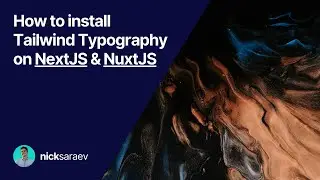How to Install Tailwind Typography on NextJS & NuxtJS