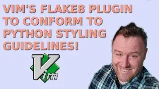 VIMs Flake8 Plugin to Conform to Python Styling Guidelines