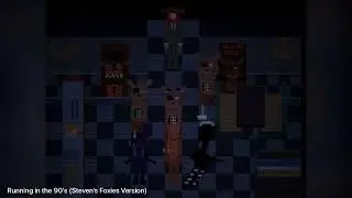 Dayshift at Freddy’s OST - Running in the 90’s (Steven’s Foxies Version) [1 Hour]